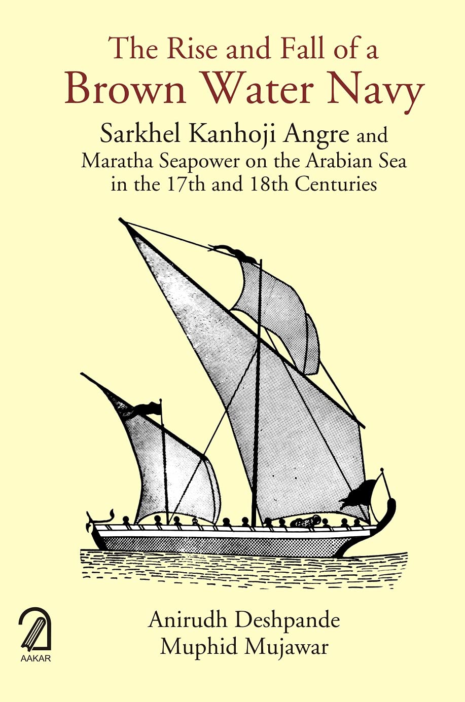 The Rise and Fall of a Brown Water Navy cover